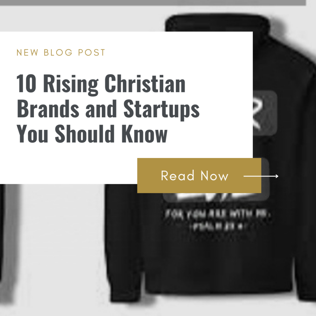 10 Rising Christian Brands and Startups You Should Know